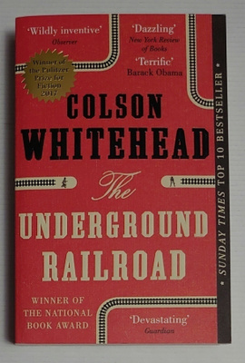 Colson Whitehead - Underground Railroad