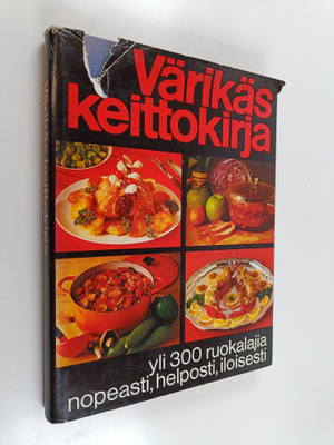 Virve (toim.) Kajaste : Värikäs keittokirja : Yli 300 ruo...