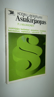 P. J. Muukkonen : Kodin lakikirjan asiakirjaopas