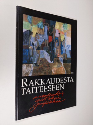 Eka (toim.) Lainio : Rakkaudesta taiteeseen