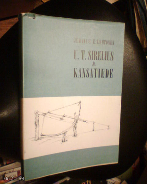Lehtonen U. T. SIRELIUS JA KANSATIEDE ( 1 p. 1972 )Sis.pk:t