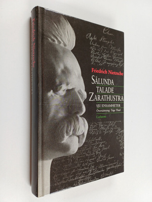 Friedrich Nietzsche : Sålunda talade zarathustra : en bok...
