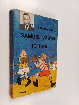 Erkki-Mikael : Samuel Väsyn 10. erä