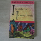 Trouble in Transylvania - Barbara Wilson - pikkukuva 1