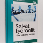 W. J. Reddin : Selvät työroolit : tee oikeita asioita - pikkukuva 1