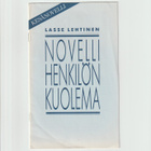 LASSE LEHTINEN - Novellihenkilön kuolema 1.p. - pikkukuva 1