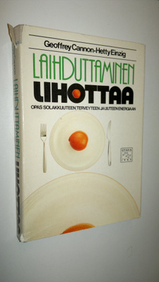 Geoffrey Cannon : Laihduttaminen lihottaa