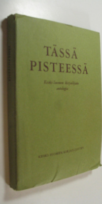 Tässä pisteessä : Keski-Suomen kirjailijain antologia