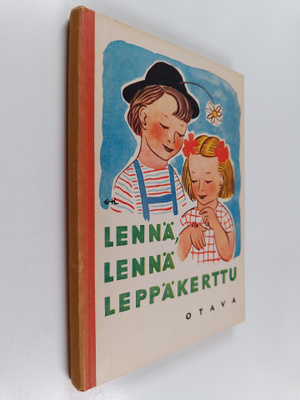 Lennä, lennä leppäkerttu : tuttuja lastenrunoja ja -loruja