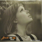 Dakota • Tough Love CD Single UUSI - pikkukuva 1