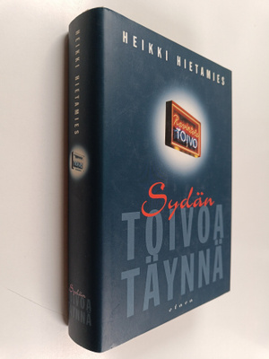 Heikki Hietamies : Sydän toivoa täynnä : romaani