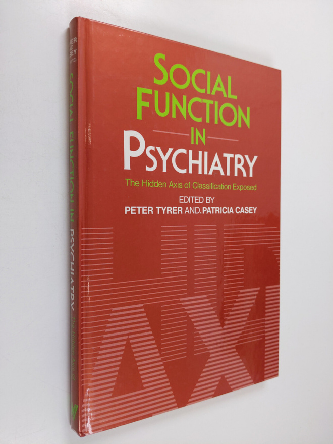 Peter Tyrer : Social function in psychiatry : the hidden ...