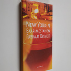 Sally Ann Berk ym. : New Yorkin - baarimestarien parhaat ... - pikkukuva 1