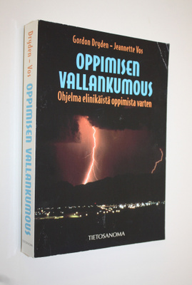 Gordon Dryden : Oppimisen vallankumous : ohjelma elinikäi...