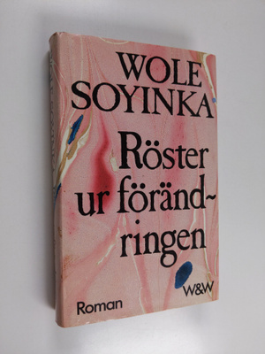 Wole Soyinka : Röster ur förändringen