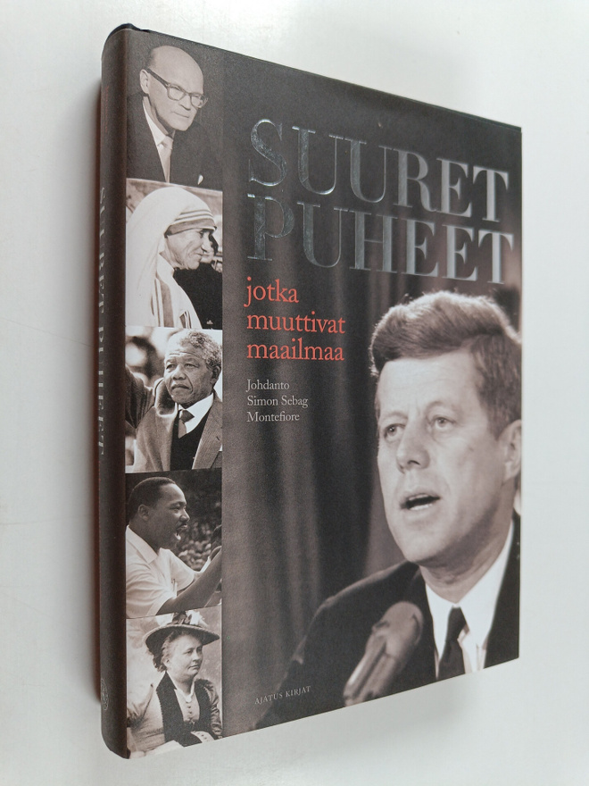 Simon Sebag (johdanto) Montefiore : Suuret puheet jotka m...