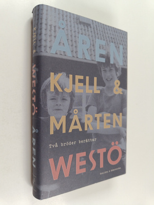 Kjell Westö ym. : Åren
