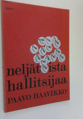 Paavo Haavikko : Neljätoista hallitsijaa