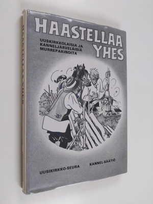 Haastellaa yhes : uuskirkkolaisia ja kanneljärveläisiä mu...