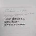 Hyvän elämän alku kunnallisessa palvelutuotannossa (signe... - pikkukuva 3