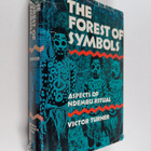 Victor Witter Turner : The forest of symbols : aspects of... - pikkukuva 1