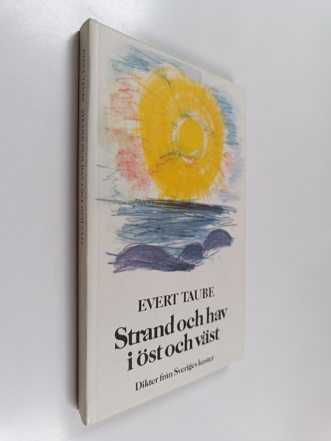 Evert Taube : Strand och hav i öst och väst : dikter från...