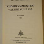 LEINONEN: Vuosikymmenten valinkauhassa *TEKIJÄN OMISTE - pikkukuva 3