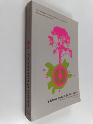 Yhteiskunta ja terveys : klassisia teoreettisia näkökulmia
