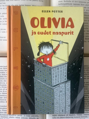 Ellen Potter - Olivia ja oudot naapurit (sid.)