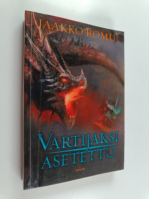 Jaakko Romu : Vartijaksi asetettu (signeerattu)