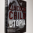 Lincoln Child : Utopia - pikkukuva 1