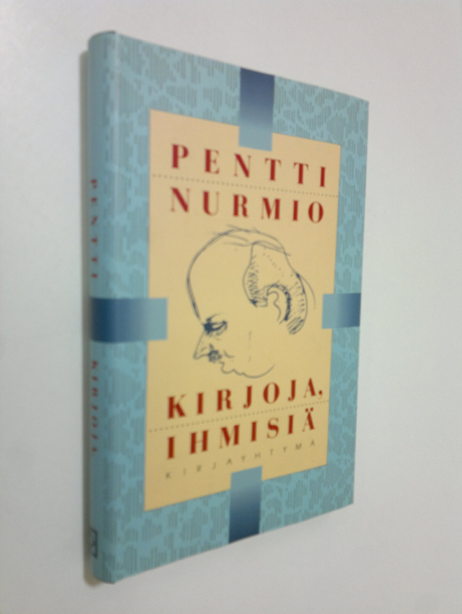 Pentti Nurmio : Kirjoja, ihmisiä