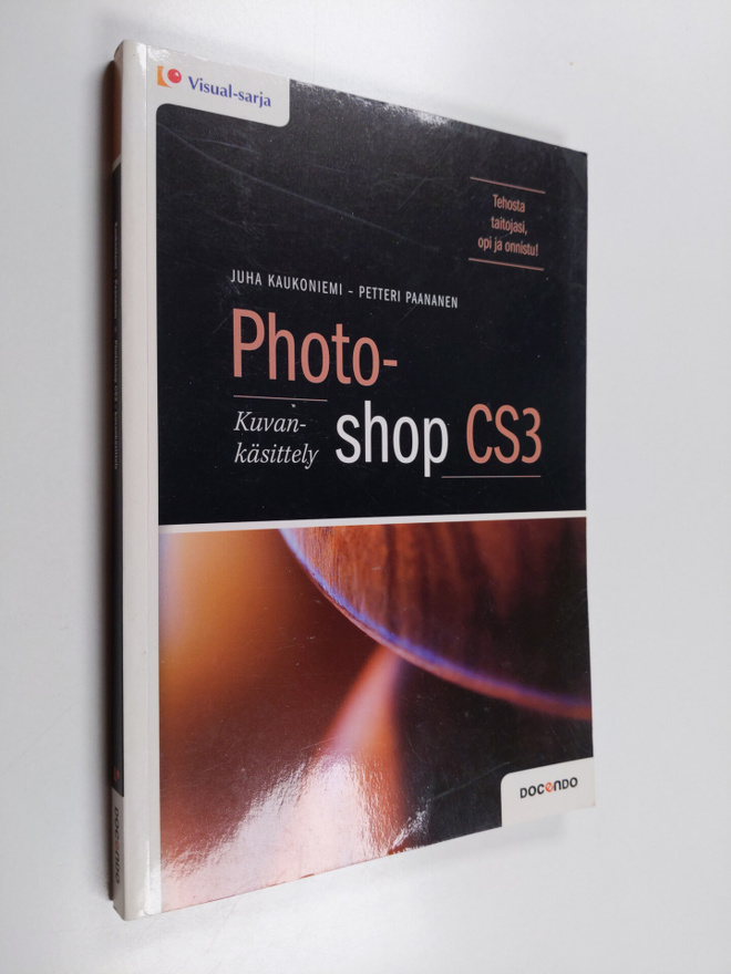 Juha Kaukoniemi : Photoshop CS3 : kuvankäsittely