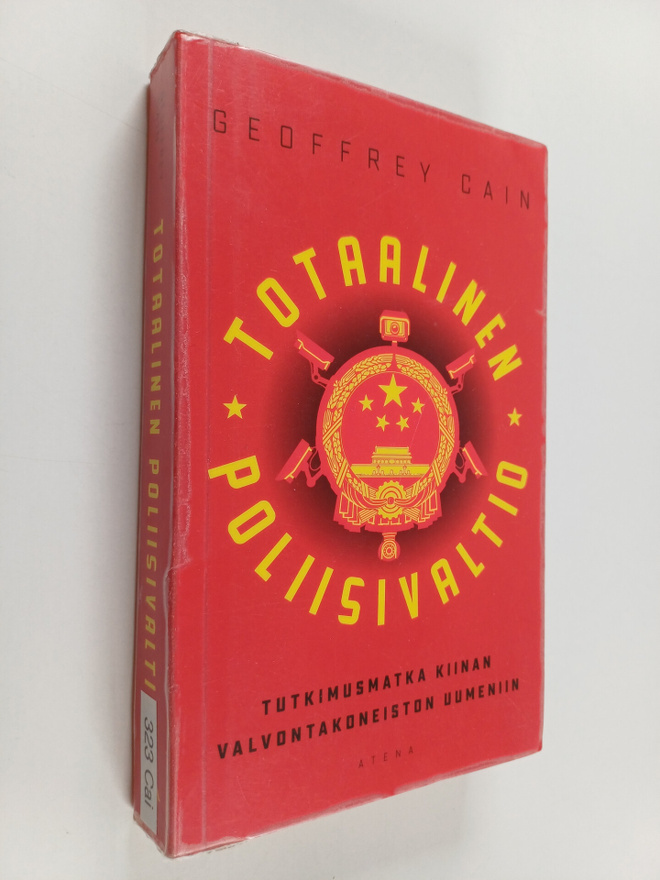 Geoffrey Cain : Totaalinen poliisivaltio
