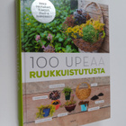 Catherine Delvaux : 100 upeaa ruukkuistutusta - pikkukuva 1