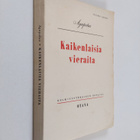 Agapetus : Kaikenlaisia vieraita : kolminäytöksinen hupailu - pikkukuva 1