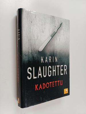 Karin Slaughter : Kadotettu