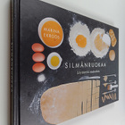 Marina Ekroos : Silmänruokaa : löytöretki makuihin - pikkukuva 1