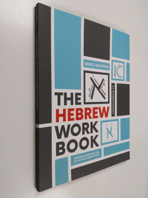 Miiko Shaffier : The Hebrew Work Book - Writing Exercises...