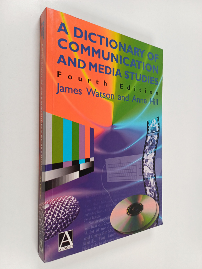 James Watson : A dictionary of communication and media st...