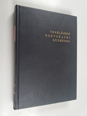 Päiviö (toim.) Tommila : Venäläinen sortokausi Suomessa