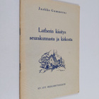 Jaakko Gummerus : Lutherin käsitys seurakunnasta ja kirkosta - pikkukuva 1