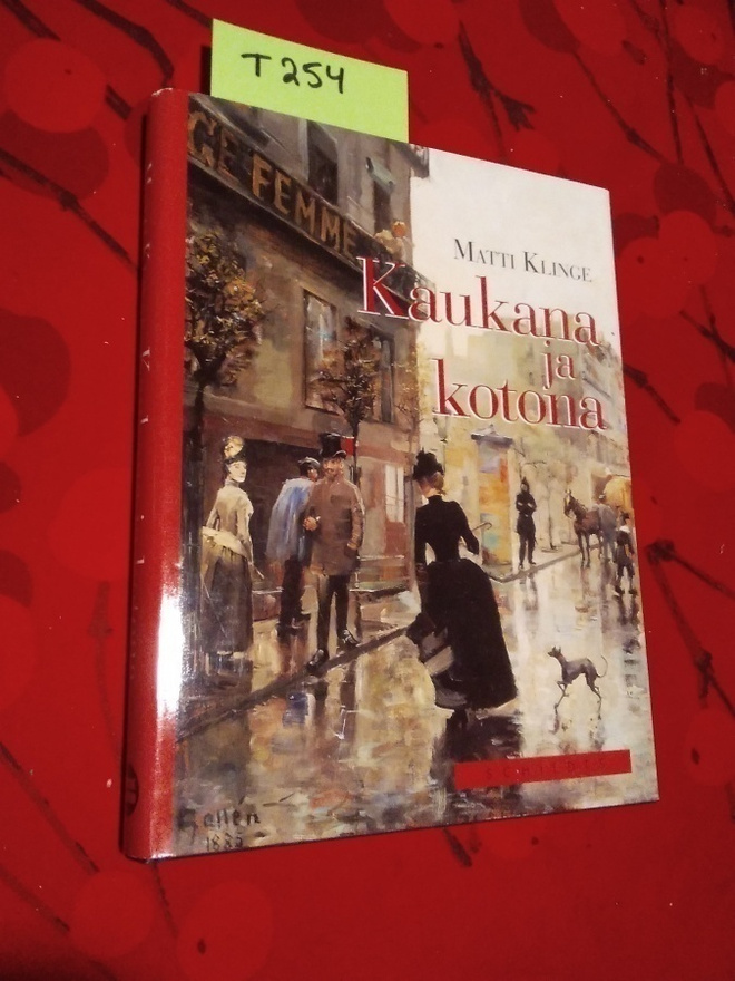 MATTI KLINGE : KAUKANA JA KOTONA