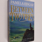Pamela Edgar : Between Two Fires - pikkukuva 1