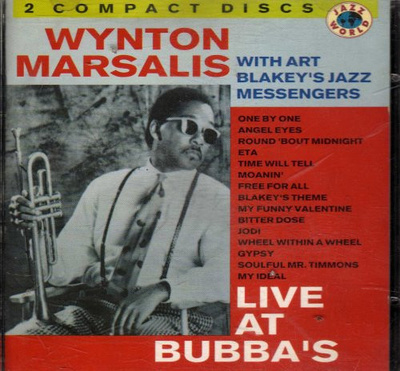 Wynton Marsalis, Art Blakey's Jazz Messengers: Live At Bubba