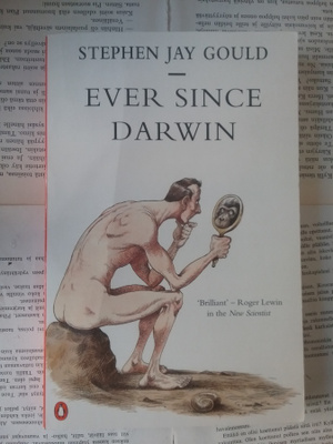 Stephen Jay Gould - Ever since Darwin (softcover)