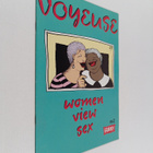 Carol Bennett : Voyeuse : Women View Sex - pikkukuva 1