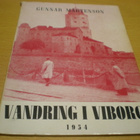 Gunnar Mårtenson: Vandring i Viborg 1954 - pikkukuva 1