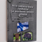 Ari Mesivaara : Niin sodassa kuin rauhassa ja murheen, on... - pikkukuva 1