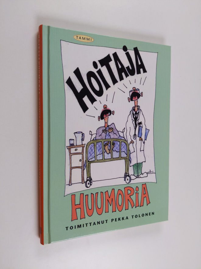 Pekka (toim.) Tolonen : Hoitajahuumoria